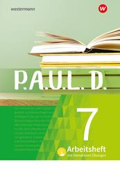 P.A.U.L. D. - Pers&ouml;nliches Arbeits- und Lesebuch Deutsch - F&uuml;r Gymnasien und Gesamtschulen - Neubearbeitung