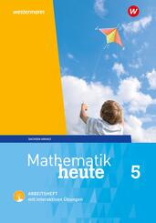 Mathematik heute - Ausgabe 2018 f&uuml;r Sachsen-Anhalt