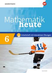 Mathematik heute - Ausgabe 2020 f&uuml;r Sachsen