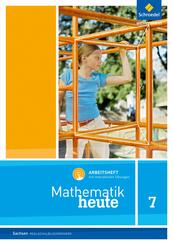 Mathematik heute - Ausgabe 2012 f&uuml;r Sachsen