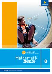 Mathematik heute - Ausgabe 2012 f&uuml;r Sachsen
