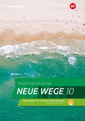Mathematik Neue Wege SI 10. Arbeitsheft mit Lösungen und Interaktiven Übungen. Für Rheinland-Pfalz