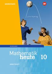 Mathematik heute - Ausgabe 2018 f&uuml;r Sachsen-Anhalt