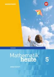 Mathematik heute - Ausgabe 2018 f&uuml;r Th&uuml;ringen