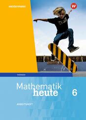 Mathematik heute - Ausgabe 2018 f&uuml;r Th&uuml;ringen