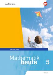 Mathematik heute - Ausgabe 2019 f&uuml;r  Hessen