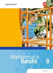Mathematik heute - Ausgabe 2019 f&uuml;r  Hessen