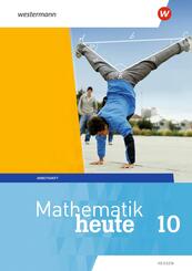 Mathematik heute - Ausgabe 2019 f&uuml;r  Hessen