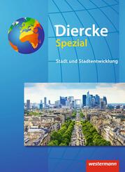 Diercke Spezial - Aktuelle Ausgabe f&uuml;r die Sekundarstufe II
