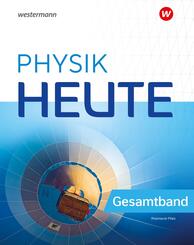 Physik heute - Ausgabe 2024 f&uuml;r Rheinland-Pfalz