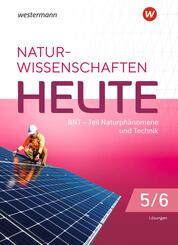 Naturwissenschaften Heute - BNT Naturph&auml;nomene & Technik - Ausgabe 2023 f&uuml;r Baden- W&uuml;rttemberg