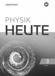 Physik heute - Ausgabe 2019 f&uuml;r das G9 in Nordrhein-Westfalen