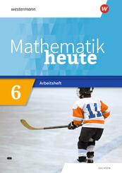 Mathematik heute - Ausgabe 2020 f&uuml;r Sachsen