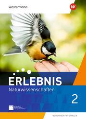 Erlebnis Naturwissenschaften - Ausgabe 2021 f&uuml;r Nordrhein-Westfalen