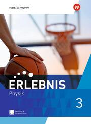Erlebnis Physik - Ausgabe 2022 f&uuml;r Nordrhein-Westfalen und Hessen