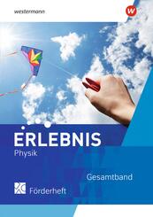 Erlebnis Physik - Ausgabe 2022 f&uuml;r Nordrhein-Westfalen