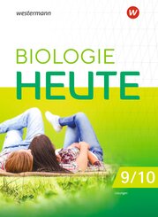 Biologie heute SI 9/10. Lösungen. Für die Sekundarstufe I in Berlin und Brandenburg