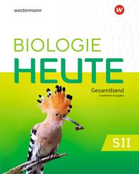 Biologie heute SII - Erweiterte Ausgabe 2025