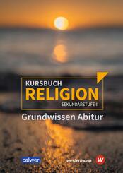 Kursbuch Religion Sekundarstufe II - Ausgabe 2021