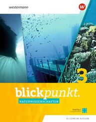 Blickpunkt Naturwissenschaften - Allgemeine Ausgabe 2019