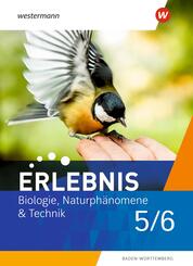 Erlebnis Biologie, Naturph&auml;nomene & Technik - Ausgabe 2022 f&uuml;r Baden-W&uuml;rttemberg