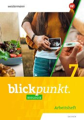Blickpunkt Biologie 7. Arbeitsheft. F&uuml;r Sachsen
