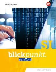 Blickpunkt Informatik - Ausgabe 2024 f&uuml;r Baden-W&uuml;rttemberg