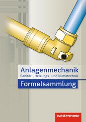 Anlagenmechanik f&uuml;r Sanit&auml;r-, Heizungs- und Klimatechnik