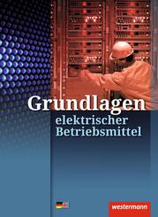 Grundlagen elektrischer Betriebsmittel