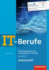 Rechnungswesen und Controlling f&uuml;r IT-Berufe: Arbeitsheft