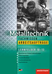 Metalltechnik Fachwissen Arbeitsauftr&auml;ge
