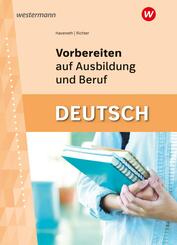 Vorbereiten auf Ausbildung und Beruf
