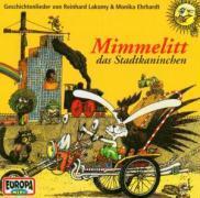 Mimmelitt, das Stadtkaninchen, 1 Audio-CD,1 Audio-CD