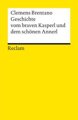 Geschichte vom braven Kasperl und dem sch&ouml;nen Annerl