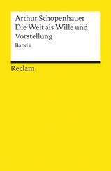 Die Welt als Wille und Vorstellung.Bd.1