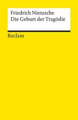 Die Geburt der Trag&ouml;die. Oder: Griechenthum und Pessimismus