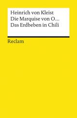 Die Marquise von O... &middot; Das Erdbeben in Chili. Erz&auml;hlungen. Textausgabe mit Anhang/Worterkl&auml;rungen und Nachwort