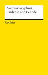 Cardenio und Celinde. Oder Ungl&uuml;cklich Verliebete