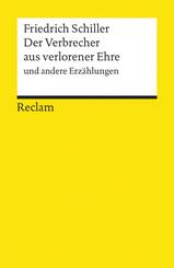 Der Verbrecher aus verlorener Ehre und andere Erz&auml;hlungen. Textausgabe mit Anmerkungen/Worterkl&auml;rungen und Nachwort