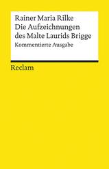 Die Aufzeichnungen des Malte Laurids Brigge. Kommentierte Ausgabe