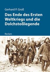 Das Ende des Ersten Weltkriegs und die Dolchsto&szlig;legende