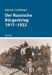 Der Russische B&uuml;rgerkrieg 1917-1922