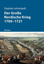 Der Gro&szlig;e Nordische Krieg 1700-1721