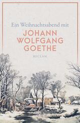 Ein Weihnachtsabend mit Goethe
