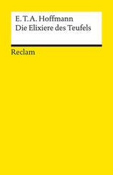 Die Elixiere des Teufels. Nachgelassene Papiere des Bruders Medardus eines Kapuziners