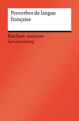 Proverbes de langue fran&ccedil;aise. Niveau B1-C1 (GER)