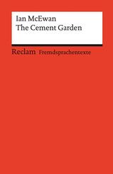 The Cement Garden. Englischer Text mit deutschen Worterkl&auml;rungen. Niveau B1-B2 (GER)