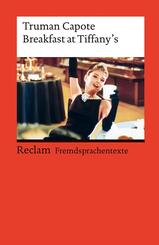 Breakfast at Tiffany's. Englischer Text mit deutschen Worterkl&auml;rungen. Niveau C1 (GER)