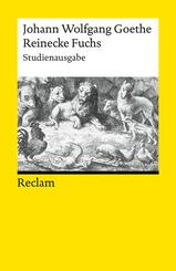 Reinecke Fuchs in zw&ouml;lf Ges&auml;ngen. Studienausgabe