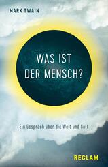 Was ist der Mensch?. Ein Gespr&auml;ch &uuml;ber die Welt und Gott